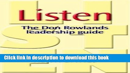 Download  Listen: The Don Rowlands Leadership Guide  Free Books