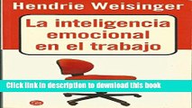 PDF  La inteligencia emocional en el trabajo (Spanish Edition)  Online
