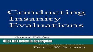Books Conducting Insanity Evaluations, Second Edition Free Online
