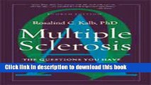 PDF  Multiple Sclerosis: The Questions You Have, the Answers You Need  Free Books