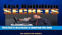 Ebook List Building Secrets: Insider Secrets To Building Your First Email List For Your Business