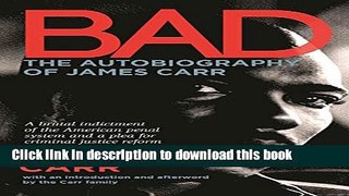 Books Bad: The Autobiography of James Carr Full Online KOMP
