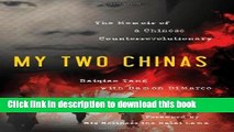 Books My Two Chinas: The Memoir of a Chinese Counter-Revolutionary Full Online KOMP