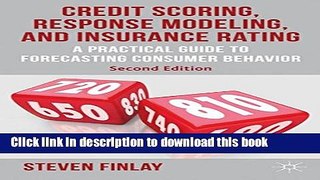 Books Credit Scoring, Response Modeling, and Insurance Rating: A Practical Guide to Forecasting