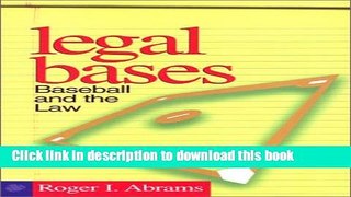 [Read PDF] Legal Bases: Baseball and the Law Ebook Free