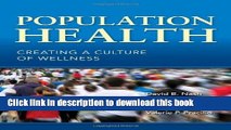 Books Population Health: Creating A Culture Of Wellness Free Online