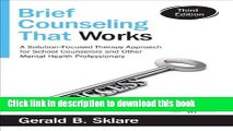 Ebook Brief Counseling That Works: A Solution-Focused Therapy Approach for School Counselors and