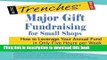 Ebook Major Gift Fundraising for Small Shops: How to Leverage Your Annual Fund in Only Five Hours