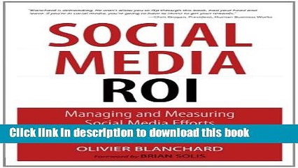 Books Social Media ROI: Managing and Measuring Social Media Efforts in Your Organization Full Online