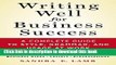 Books Writing Well for Business Success: A Complete Guide to Style, Grammar, and Usage at Work