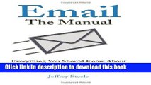 Books Email: The Manual: Everything You Should Know About Email Etiquette, Policies and Legal