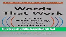 Books Words That Work: It s Not What You Say, It s What People Hear Full Online