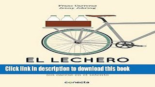 Ebook El Lechero en Bicicleta (Spanish Edition) Full Online