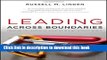 Books Leading Across Boundaries: Creating Collaborative Agencies in a Networked World Free Online