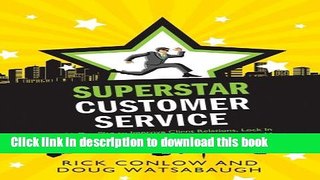Books Superstar Customer Service: A 31-Day Plan to Improve Client Relations, Lock in New