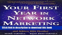 Books Your First Year in Network Marketing: Overcome Your Fears, Experience Success, and Achieve