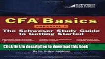 Books Kaplan CFA Basics: The Schweser Study Guide to Getting Started Full Download