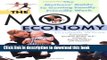 Ebook The Mom Economy: The Mothers s Guide to Getting Family-Friendly Work Full Online