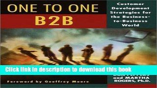 Books The One to One B2B: Customer Relationship Management Strategies for the Real Economy Free