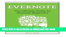 Books Evernote: The Ultimate Guide for Absolute Beginners (Evernote, Evernote Essentials, Evernote