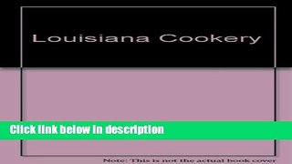 Books Louisiana Cookery Free Online