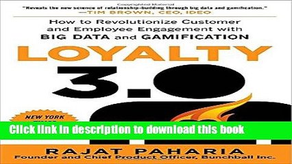 Books Loyalty 3.0: How to Revolutionize Customer and Employee Engagement with Big Data and