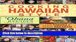 Books Cooking Hawaiian Style: Ohana Recipes from Lanai   Friends Full Online