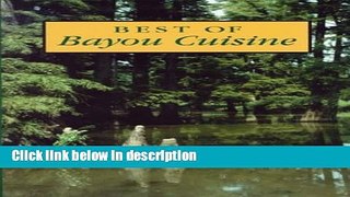 Books Best of Bayou Cuisine Free Online