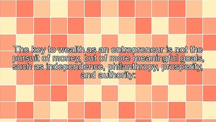 What's the Key to Wealth As an Entrepreneur?