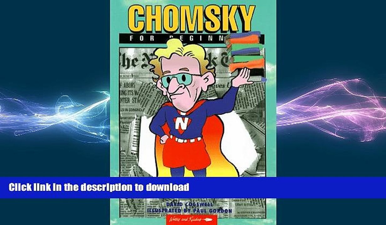 EBOOK ONLINE  Chomsky for Beginners (Writers and Readers Beginners Documentary Comic Book, 80)