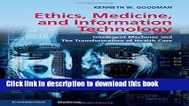Books Ethics, Medicine, and Information Technology: Intelligent Machines and the Transformation of