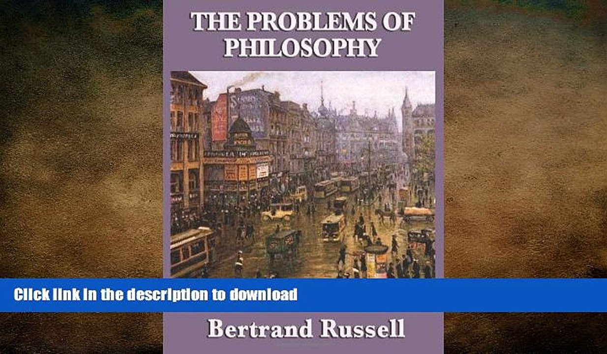 Free [PDF] Downlaod  The Problems of Philosophy by Russell, Bertrand (2009) Paperback READ ONLINE