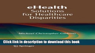 Books eHealth Solutions for Healthcare Disparities Full Online