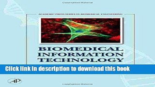 Ebook Biomedical Information Technology (Biomedical Engineering) Full Online