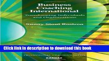 Download  Business Coaching International: Transforming Individuals and Organizations (The