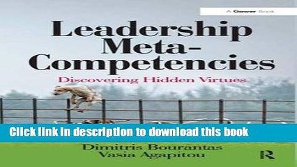 Download  Leadership Meta-Competencies: Discovering Hidden Virtues  Online