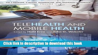 Books Telehealth and Mobile Health (E-Medicine, E-Health, M-Health, Telemedicine, and Telehealth