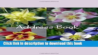 Books Address Book: Colorado Columbine Flowers Free Download