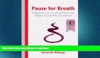 FAVORIT BOOK Pause for Breath: Bringing the Practices of Mindfulness and Dialogue to Leadership