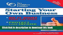 Ebook Starting Your Own Business: Do It Right from the Start, Lower Your Taxes, Protect Your