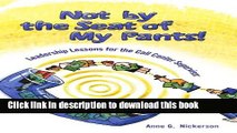Books Not by the Seat of My Pants!: Leadership Lessons for the Call Center Supervisor Full Online