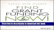 Books Find Grant Funding Now!: The Five-Step Prosperity Process for Entrepreneurs and Business