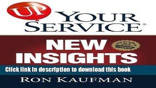 Ebook UP! Your Service New Insights: True Stories of Winners and Losers in the Quest for Superior