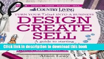 Ebook Design Create Sell: A guide to starting and running a successful fashion business (Country