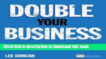 Ebook Double Your Business: How to break through the barriers to higher growth, turnover and