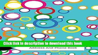 Books Address And Phone Book: For Contacts, Addresses, Phone Numbers, Emails   Birthday.