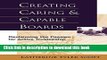 Books Creating Caring and Capable Boards: Reclaiming the Passion for Active Trusteeship Free Online