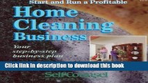 Ebook Start and Run a Profitable Home Cleaning Business: Your Step-By-Step Plan (Self-Counsel