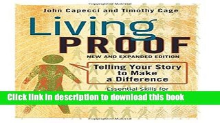 Ebook Living Proof: Telling Your Story to Make a Difference (Expanded) Full Download