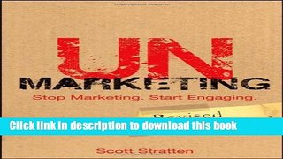 Books UnMarketing: Stop Marketing. Start Engaging Free Online